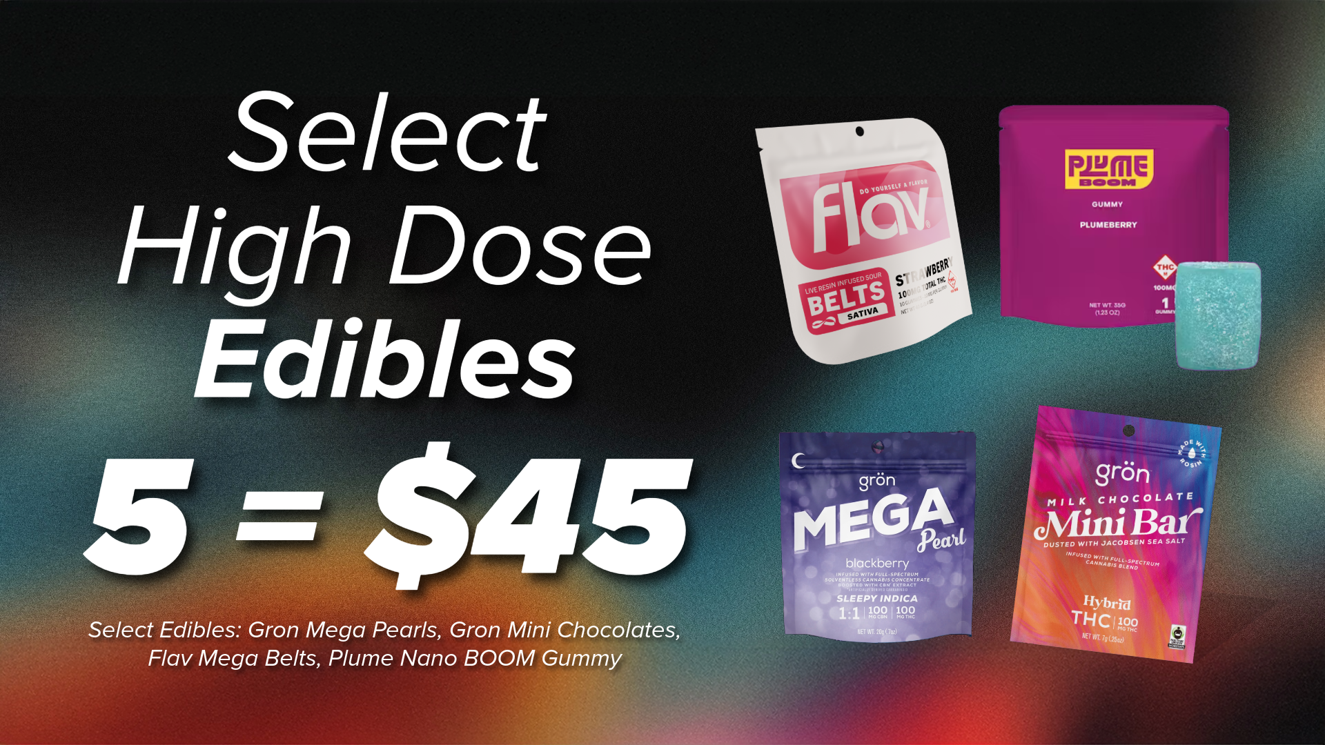 high dose edibles